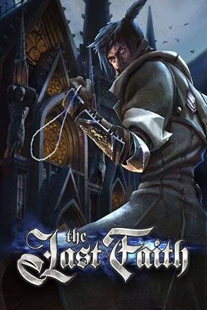 Игра на ПК - The Last Faith (15 ноября 2023)