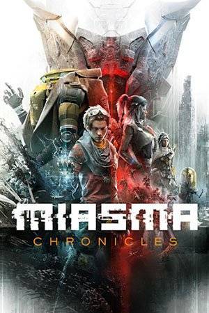 Игра на ПК - Miasma Chronicles (23 мая 2023)