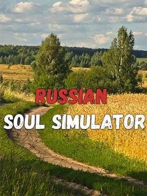Игра на ПК - Russian Soul Simulator (1 марта 2024)