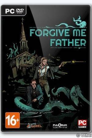 Игра на ПК - Forgive Me Father (7 апреля 2022)