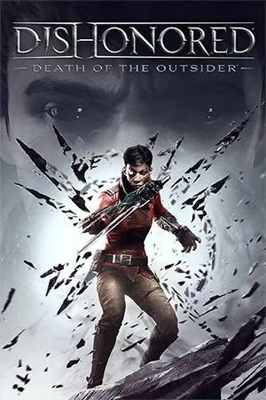 Игра на ПК - Dishonored: Death of the Outsider (2017)