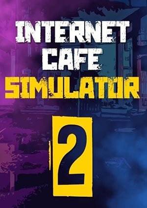 Игра на ПК - Internet Cafe Simulator 2 (7 января 2022)