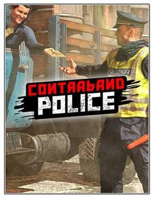 Игра на ПК - Contraband Police (2023)