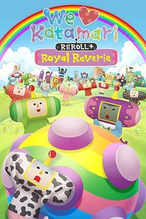 Игра на ПК - We Love Katamari REROLL+ Royal Reverie (2023 г. 2 июня)