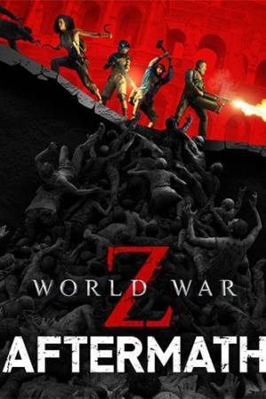 Игра на ПК - World War Z: Aftermath (16 апреля 2019)