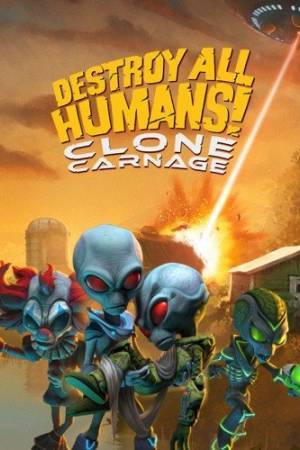 Игра на ПК - Destroy All Humans! Clone Carnage (28 июля 2020)