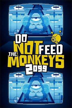 Игра на ПК - Do Not Feed the Monkeys 2099 (25 мая 2023)