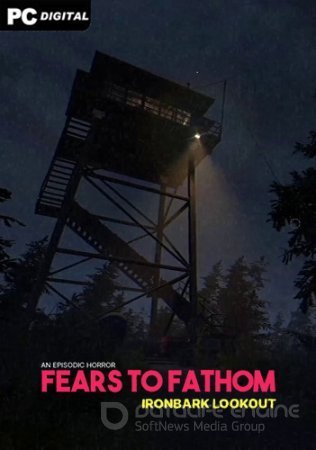Fears to Fathom - Ironbark Lookout (2023) Лицензия