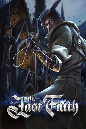 The Last Faith (2023) RePack от FitGirl