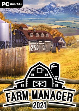Farm Manager 2021 (2021) RePack от Chovka