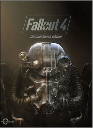 Fallout 4: Game of the Year Edition (2015-2023) CoronerLemurEdition