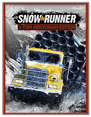 SnowRunner - 3-Year Anniversary Edition (2020) RePack от Chovka