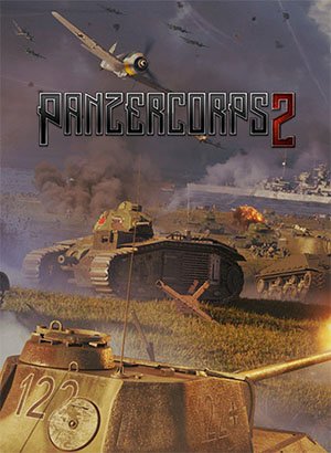 Panzer Corps 2: Complete Edition (2020) RePack от FitGirl