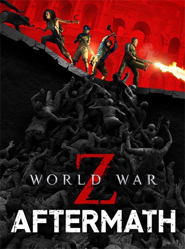 World War Z: Aftermath - Deluxe Edition (2021) RePack от FitGirl