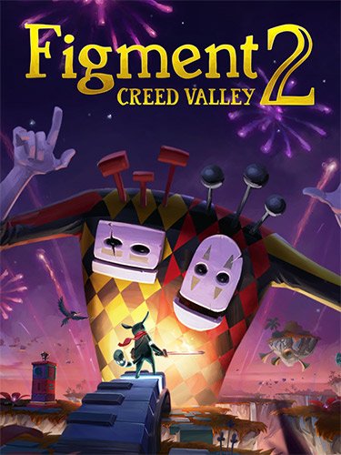 Figment 2: Creed Valley (2023) RePack от FitGirl