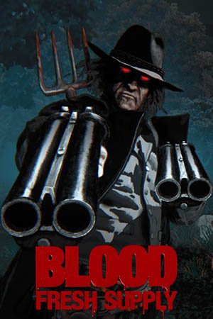 Blood: Fresh Supply (2019) [Ru/En] Repack 1nomok