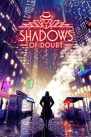 Shadows of Doubt (2023) [Ru/Multi] [Early Access]