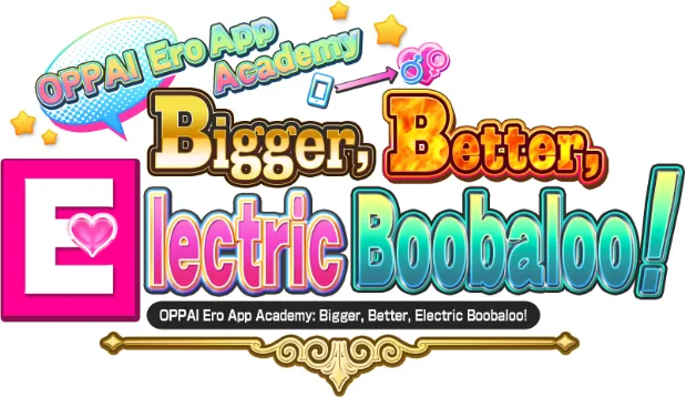 логотип OPPAI Ero App Academy Bigger, Better, Electric Boobaloo! (2023) Пиратка [18+]