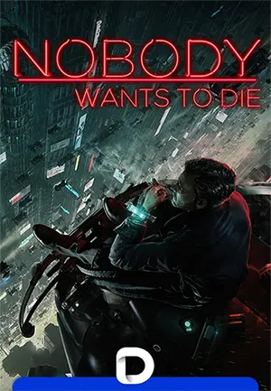 Игра на ПК - Nobody Wants to Die (17 июля 2024)